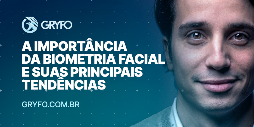 A importância da biometria facial e suas principais tendências