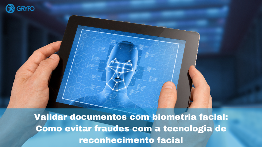 Validar documentos com biometria facial