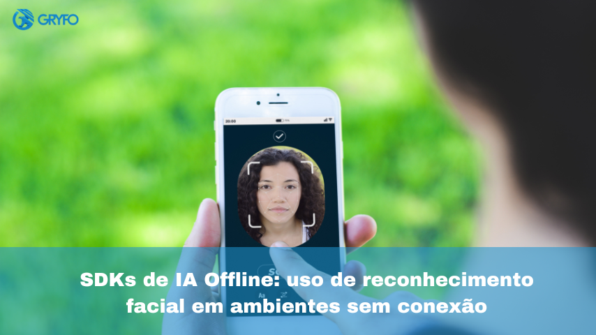 SDKs de Reconhecimento Facial: A Solução para Integração Segura em Aplicativos Móveis